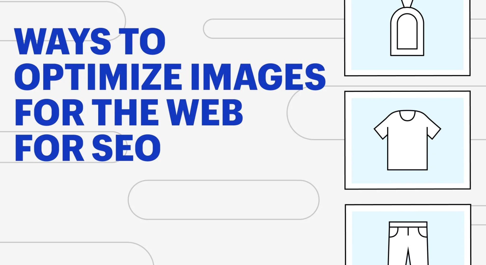 The Ultimate Guide to Website Image Optimization