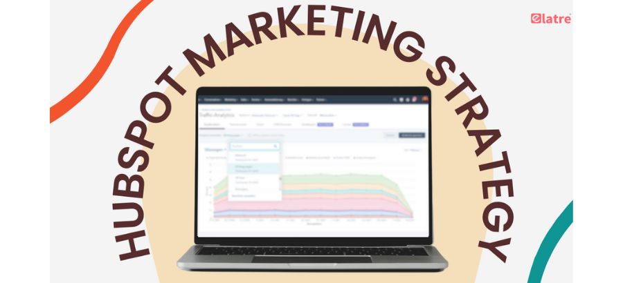 Boost Your Marketing Strategy with HubSpot: A Game-Changer for Businesses