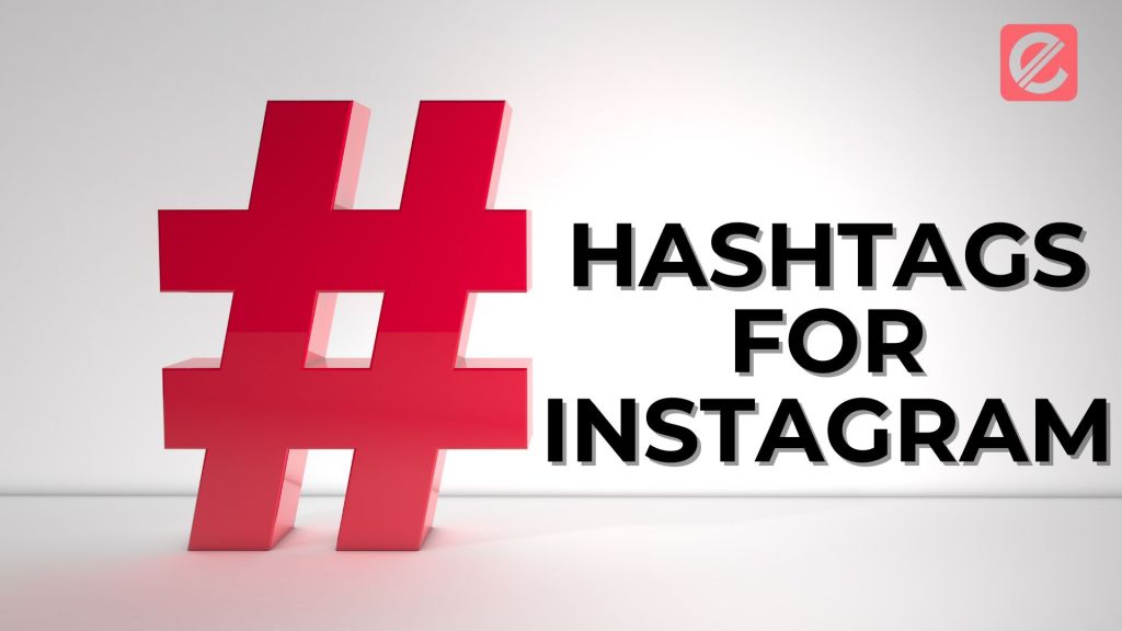 The Ultimate List of Hashtags for Instagram Growth