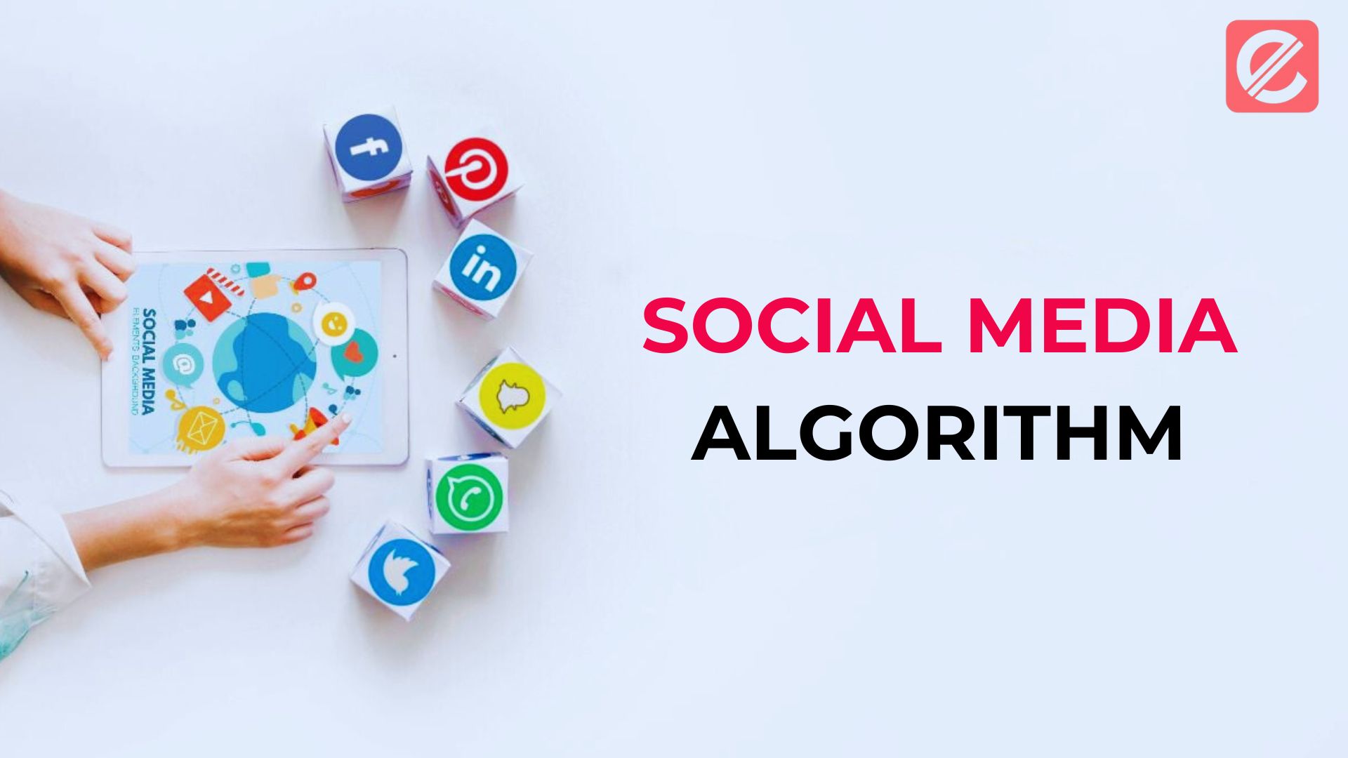 How to Create an Effective Social Media Algorithm