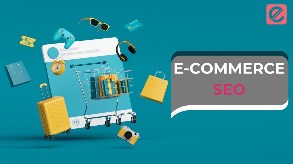 the-ultimate-guide-to-seo-for-e-commerce-websites