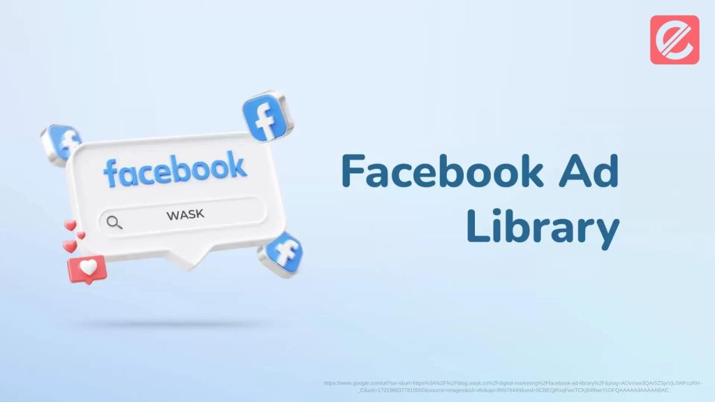 what-is-the-facebook-ads-library-your-ultimate-guide