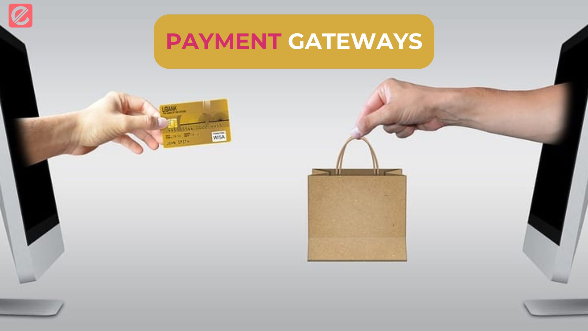 Choosing the Right Payment Gateways for Your Business