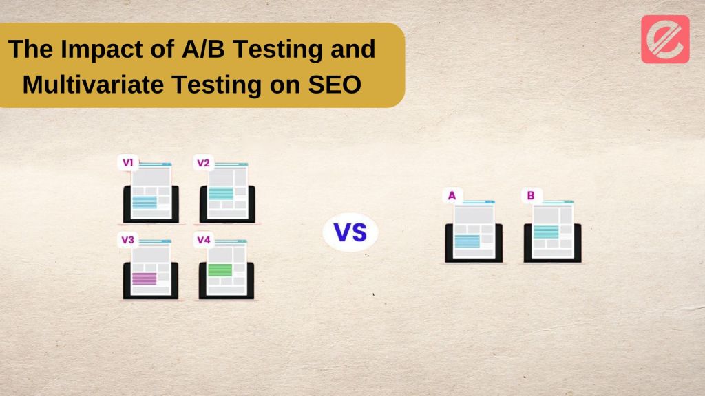 the-impact-of-a/b-testing-and-multivariate-testing-on-seo
