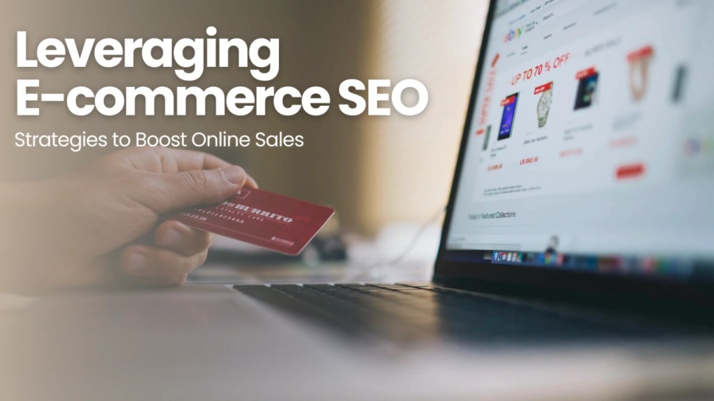 Leveraging E-commerce SEO