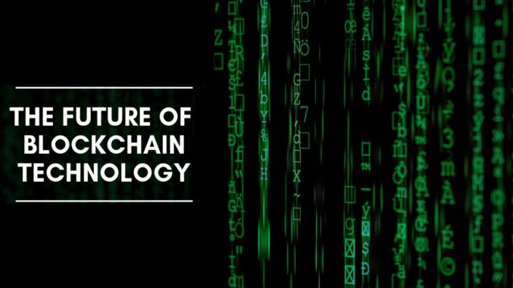 the future of BlockChain technology